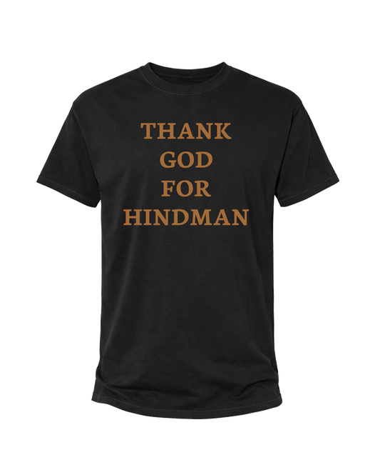 Thank God For Hindman Tee
